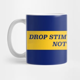 Drop Stimulus Checks, Not Bombs Mug